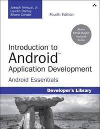 Introduction to Android Application Development: Android Essentials | 4:e upplagan