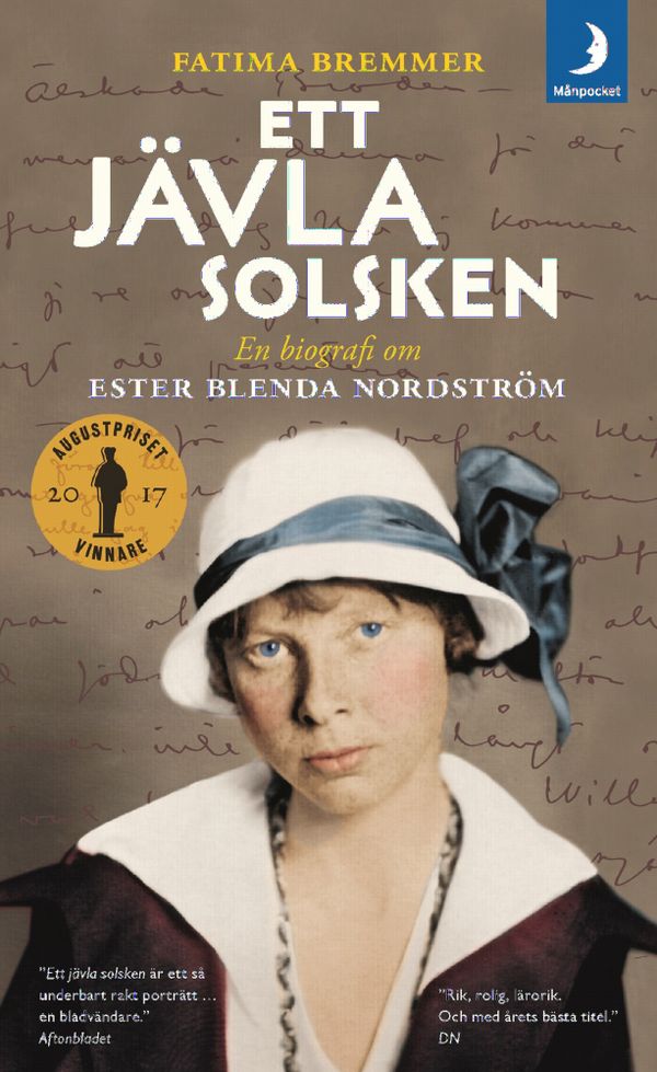 Ett jävla solsken : En biografi om Ester Blenda Nordström | 0:e upplagan