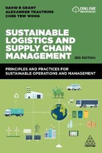 Sustainable Logistics and Supply Chain Management | 3:e upplagan