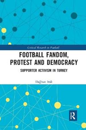 Football Fandom, Protest and Democracy | 1:a upplagan