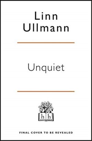 Unquiet