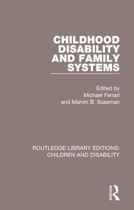 Childhood Disability and Family Systems | 1:a upplagan