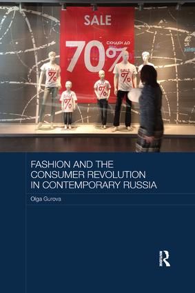 Fashion and the Consumer Revolution in Contemporary Russia | 1:a upplagan