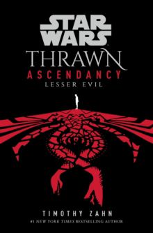 Star Wars: Thrawn Ascendancy: (Book 3: Lesser Evil) | 0:e upplagan