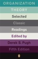 Organization theory - selected classic readings