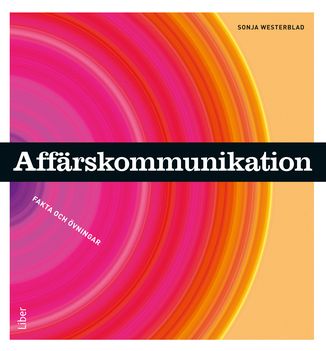 Affärskommunikation fakta och övningar | 1:a upplagan