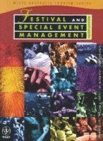 Festival and Special Event Management, 3rd Edition | 3:e upplagan