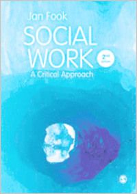 Social Work A Critical Approach to Practice