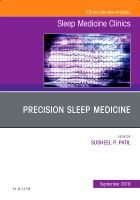 Precision Sleep Medicine, An Issue of Sleep Medicine Clinics | 0:e upplagan