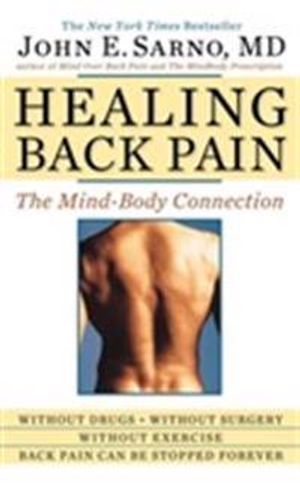 Healing back pain - the mind-body connection