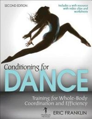 Conditioning for Dance 2nd Edition With Web Resource