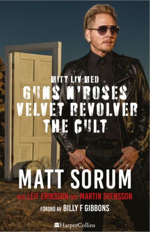 Mitt liv med Guns N' Roses, Velvet Revolver och The Cult | 1:a upplagan