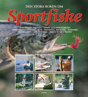 Den stora boken om sportfiske | 4:e upplagan