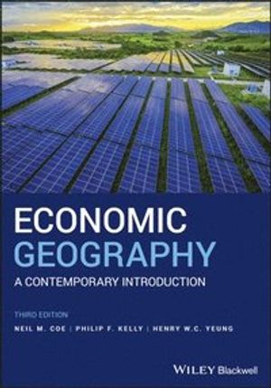 Economic Geography : A Contemporary Introduction | 3:e upplagan