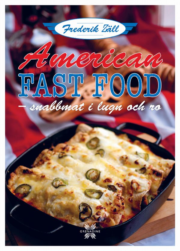 American fast food : snabbmat i lugn och ro | 1:a upplagan