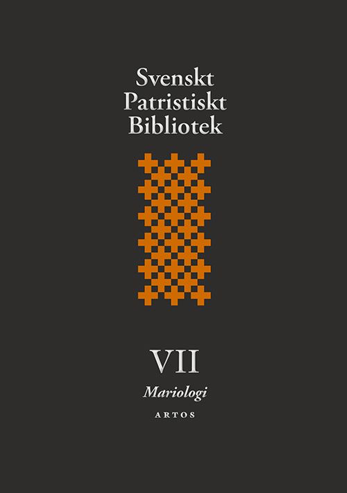 Svenskt Patristiskt Bibliotek 7: Mariologi | 0:e upplagan