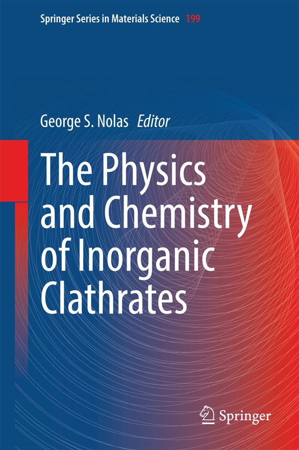 The Physics and Chemistry of Inorganic Clathrates | 1:a upplagan