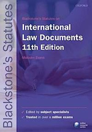 Blackstone's International Law Documents | 11:e upplagan