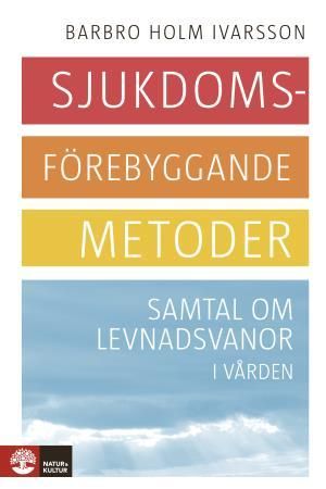 Sjukdomsförebyggande metoder | 1:a upplagan