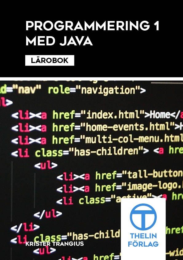 Programmering 1 med Java - Lärobok | 1:a upplagan