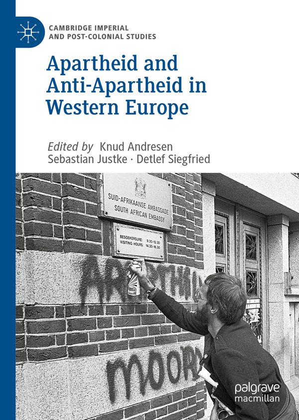 Apartheid and Anti-Apartheid in Western Europe | 1:a upplagan