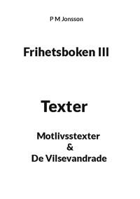 Frihetsboken III : Texter | 1:a upplagan