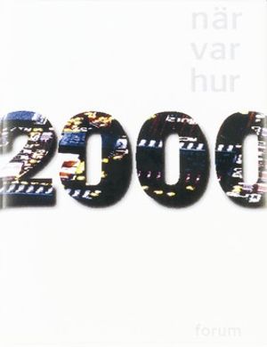 När Var Hur 2000