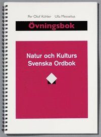 Natur och kulturs svenska ordbok. Övningsbok