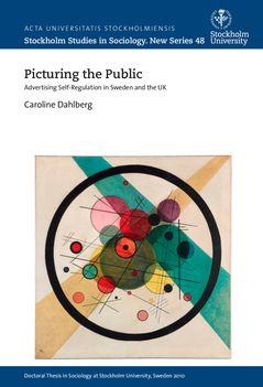 Picturing the Public Advertising Self-Regulation in Sweden and the UK | 0:e upplagan