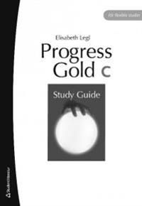 Progress Gold C Study Guide | 2:a upplagan