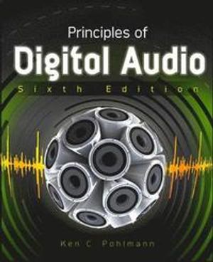 Principles of Digital Audio | 6:e upplagan