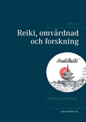 Reiki, omvårdnad och forskning | 1:a upplagan