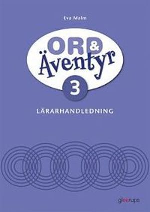 Ord & Äventyr 3, Lärarhandledning | 1:a upplagan