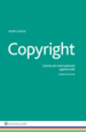 Copyright, 9 u. : Svensk och internationell upphovsrätt | 9:e upplagan