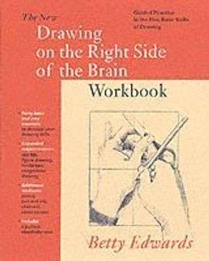 New Drawing on the Right Side of the Brain Workbook