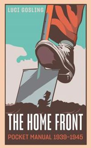 The Home Front BC Manual 1939-1945