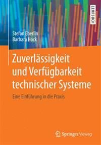 Zuverlässigkeit und Verfügbarkeit technischer Systeme | 1:a upplagan