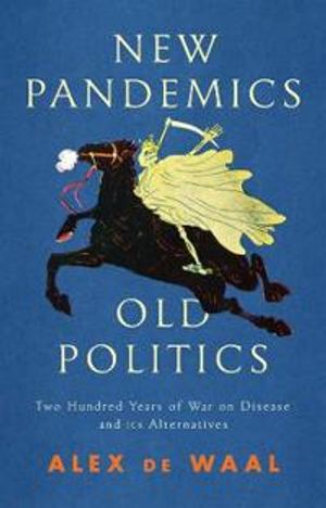 New Pandemics, Old Politics