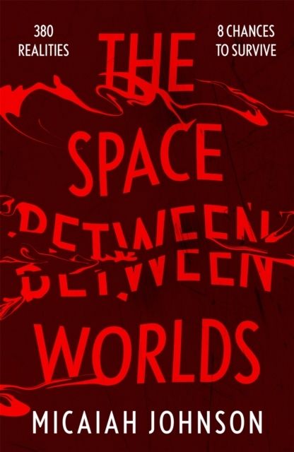 Space Between Worlds | 0:e upplagan