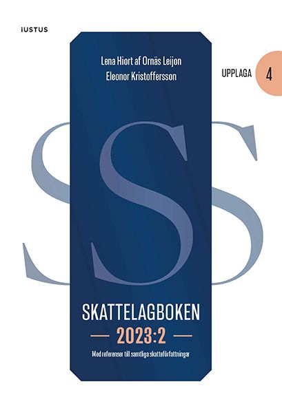 Skattelagboken 2023:2 : med referenser till samtliga skatteförfattningar | 4:e upplagan