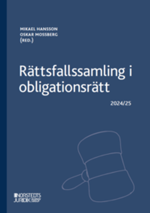 Rättsfallssamling i obligationsrätt : 2024/25 |  2:e upplagan