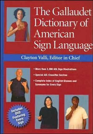 The Gallaudet Dictionary of American Sign Language