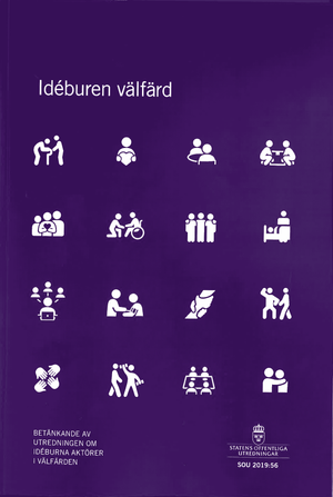 Idéburen välfärd. SOU 2019:56 : Betänkande från utredningen Idéburna aktörer i välfärden (Fi 2018:04)