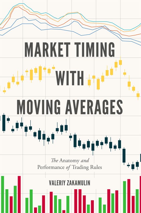 Market Timing with Moving Averages | 1:a upplagan