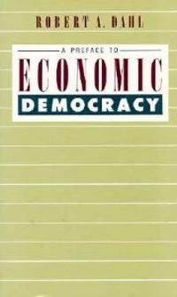 A Preface to Economic Democracy | 0:e upplagan