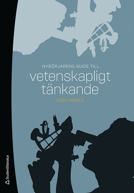 Nybörjarens guide till vetenskapligt tänkande | 1:a upplagan