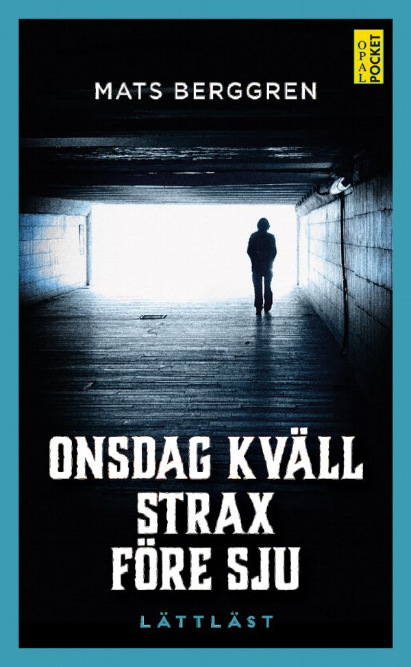 Onsdag kväll strax före sju : lättläst | 0:e upplagan