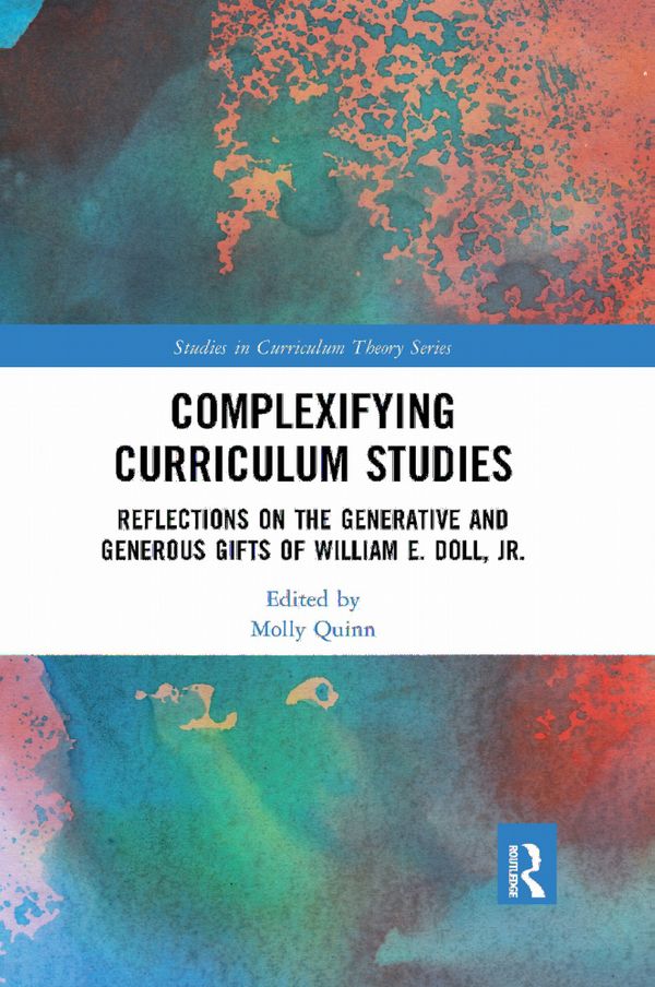 Complexifying Curriculum Studies | 1:a upplagan