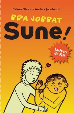 Bra jobbat, Sune | 0:e upplagan