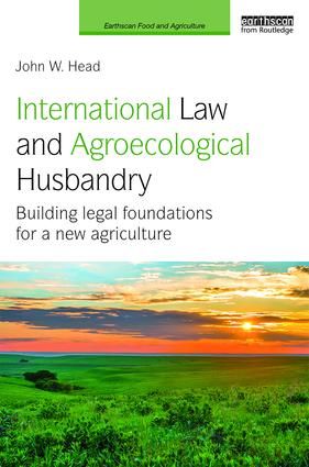 International Law and Agroecological Husbandry | 1:a upplagan